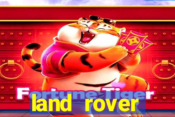 land rover plataforma de jogos